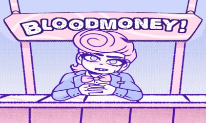 BLOODMONEY!