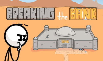 Breaking the Bank: Henry Stickmin