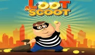 Loot & Scoot