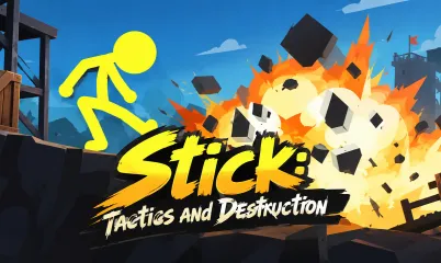 Stick: Tactics and Destruction