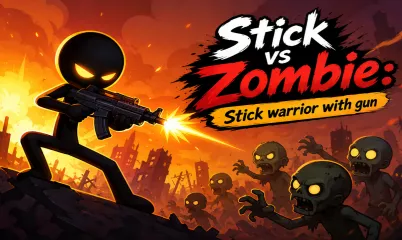 Stick vs Zombie: Stick warrior with gun