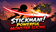 Play Stickman! Powerful monster slicing now!