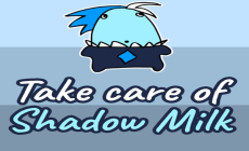 Take Care Of Shadow Milk